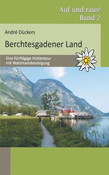 Cover for André Dückers · Berchtesgadener Land (Paperback Book) [German edition] (2014)