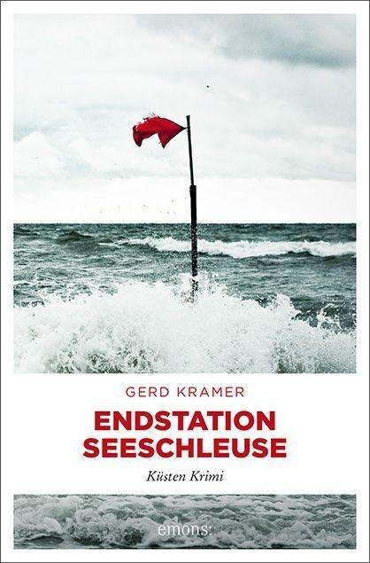 Cover for Kramer · Endstation Seeschleuse (Bog)