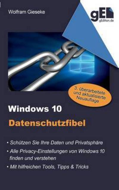 Cover for Gieseke · Windows 10 Datenschutzfibel (Bog) (2016)