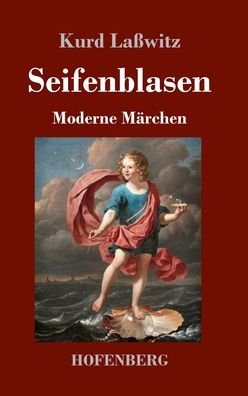 Cover for Kurd Lasswitz · Seifenblasen (Hardcover bog) (2021)