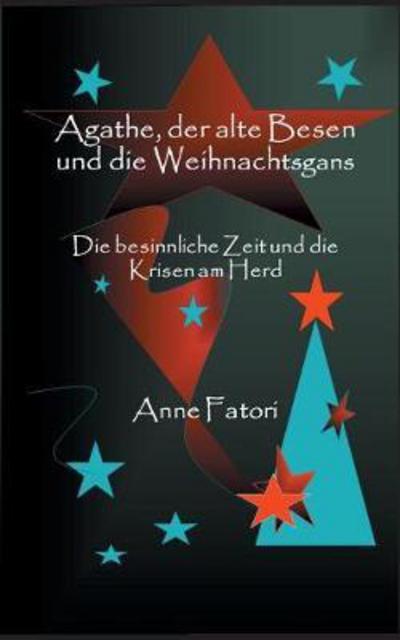 Cover for Fatori · Agathe, der alte Besen und die W (Book) (2017)