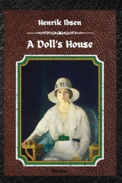Cover for Henrik Ibsen · A Doll's House (Paperback Bog) (2021)