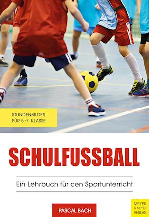 Cover for Bach:schulfußball · Ein Lehrbuch Für De (Book)