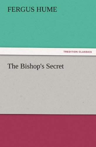 Cover for Fergus Hume · The Bishop's Secret (Tredition Classics) (Paperback Book) (2012)