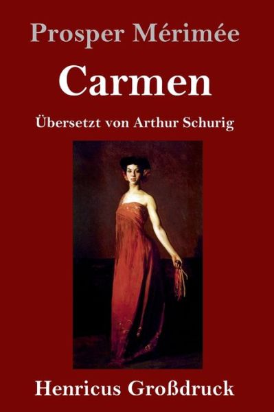 Cover for Prosper Merimee · Carmen (Grossdruck) (Hardcover Book) (2019)