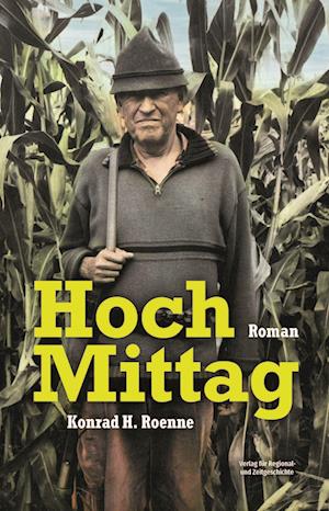 Cover for Konrad H. Roenne · Hoch Mittag (Book) (2022)