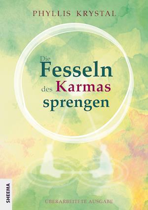 Cover for Phyllis Krystal · Die Fesseln des Karmas sprengen (Book) (2022)