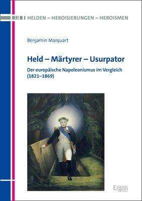 Cover for Marquart · Held - Märtyrer - Usurpator (Book) (2019)