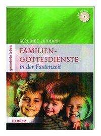 Cover for Lohmann · Familien-Gottesdienste in der F (Book)