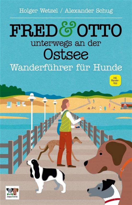 Cover for Wetzel · FRED &amp; OTTO unterwegs a.d.Ostsee (Book)