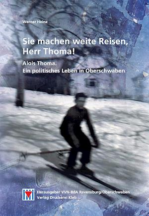 Cover for Heinz Werner · Sie machen weite Reisen, Herr Thoma! (Book) (2023)