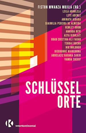 Cover for Fiston Mwanza Mujila · Schlüsselorte (Bok) (2023)