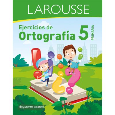 Cover for Ediciones Larousse · Ejercicios de Ortografía 5 primaria (Paperback Book) (2022)