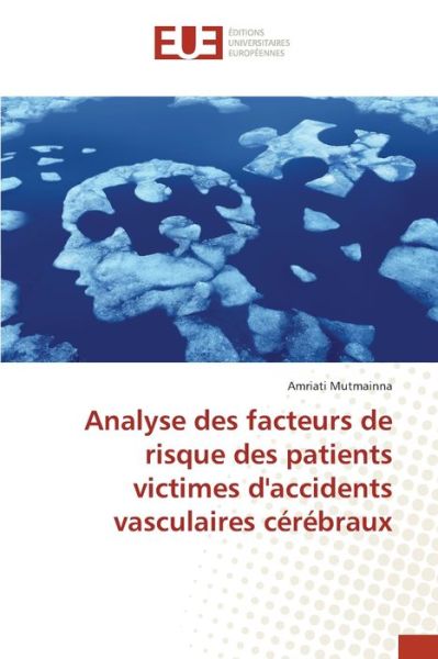 Analyse des facteurs de risqu - Mutmainna - Bücher -  - 9786139570171 - 9. April 2020