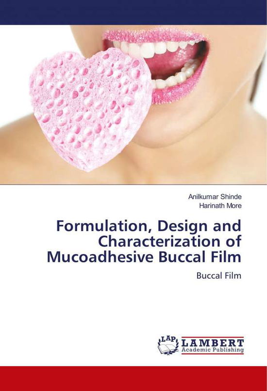 Formulation, Design and Characte - Shinde - Livros - - 9786139848171 - 31 de maio de 2018