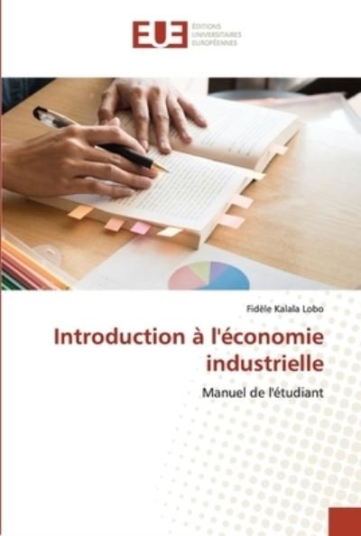 Cover for Fidele Kalala Lobo · Introduction a l'economie industrielle (Pocketbok) (2021)