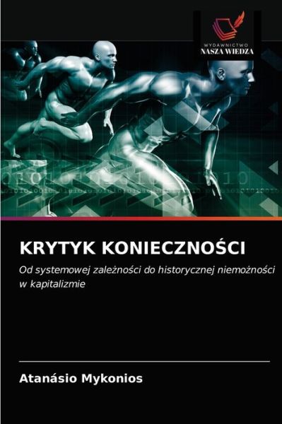 Cover for Atanasio Mykonios · Krytyk Konieczno?ci (Paperback Book) (2021)