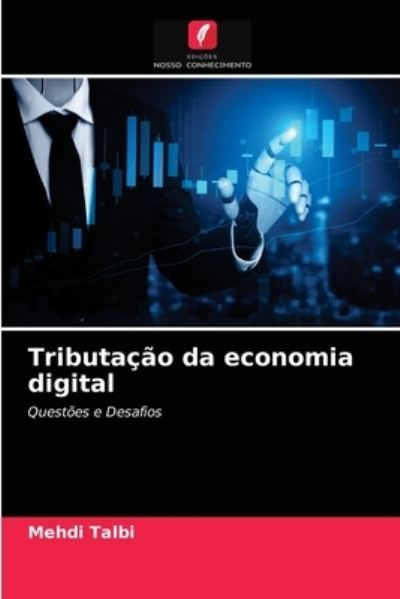 Cover for Mehdi Talbi · Tributacao da economia digital (Paperback Book) (2021)