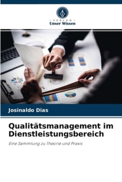 Cover for Josinaldo Dias · Qualitatsmanagement im Dienstleistungsbereich (Paperback Book) (2021)