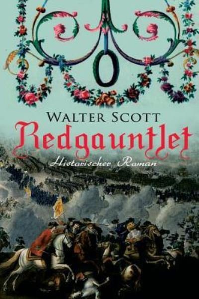 Cover for Sir Walter Scott · Redgauntlet (Historischer Roman) (Pocketbok) (2018)