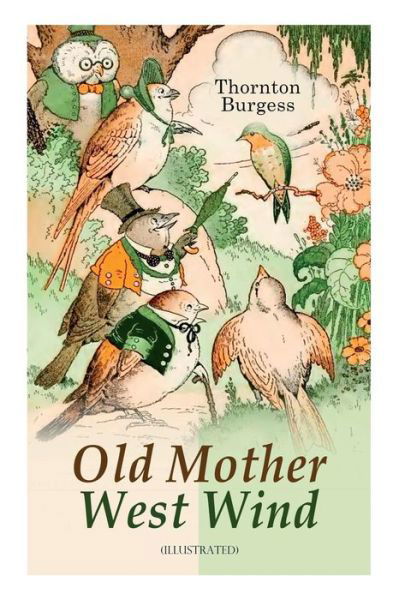 Cover for Thornton Burgess · Old Mother West Wind (Illustrated) (Paperback Bog) (2019)