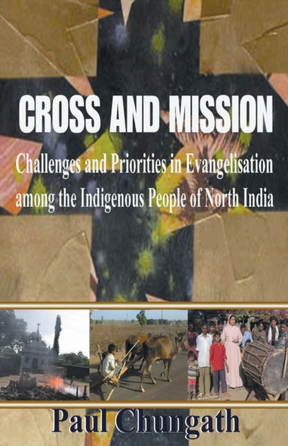 Cover for Paul Chungath · Cross and mission (Book) (2016)