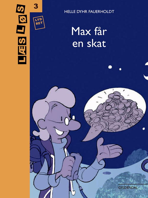 Læs løs 3: Max får en skat - Helle Dyhr Fauerholdt - Boeken - Gyldendal - 9788702268171 - 28 juni 2018