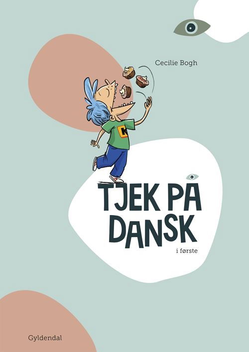 Tjek på dansk: Tjek på dansk i første - Cecilie Bogh - Bøger - Gyldendal - 9788702312171 - 2. august 2021