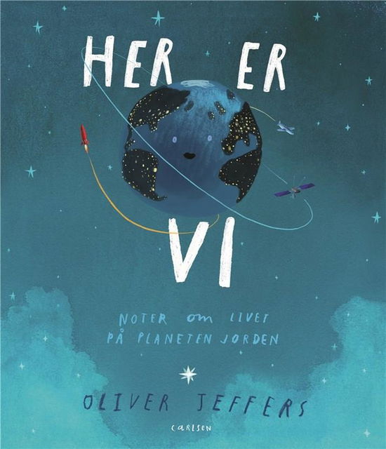 Cover for Oliver Jeffers · Her er vi (Indbundet Bog) [1. udgave] (2018)