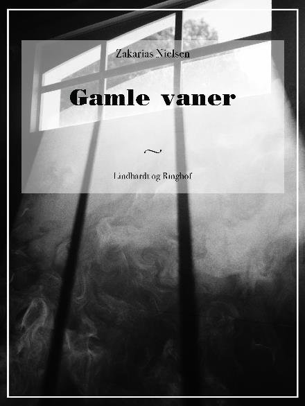 Cover for Zakarias Nielsen · Gamle vaner (Sewn Spine Book) [1st edition] (2018)