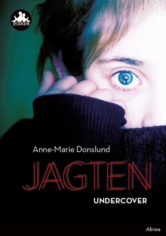 Cover for Anne-Marie Donslund · Læseklub: Jagten - undercover, Sort Læseklub (Bound Book) [1st edition] (2017)