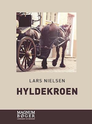 Cover for Lars Nielsen · Hyldekroen (Storskrift) (Bound Book) [2nd edition] (2022)