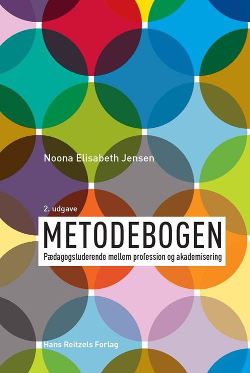 Cover for Noona Elisabeth Jensen · Socialpædagogisk Bibliotek: Metodebogen (Sewn Spine Book) [2e édition] (2016)