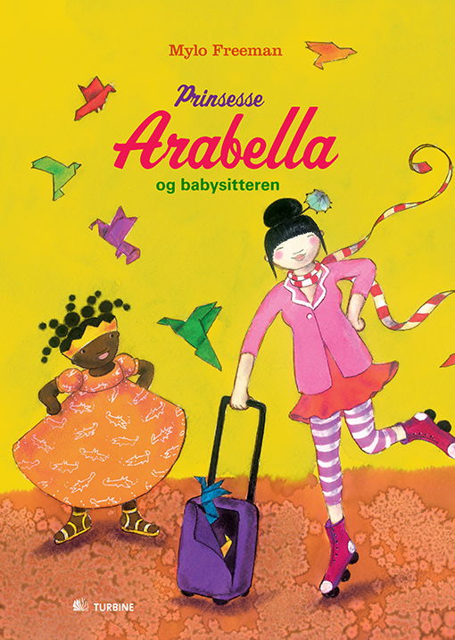 Cover for Mylo Freeman · Prinsesse Arabella og babysitteren (Innbunden bok) [1. utgave] (2013)