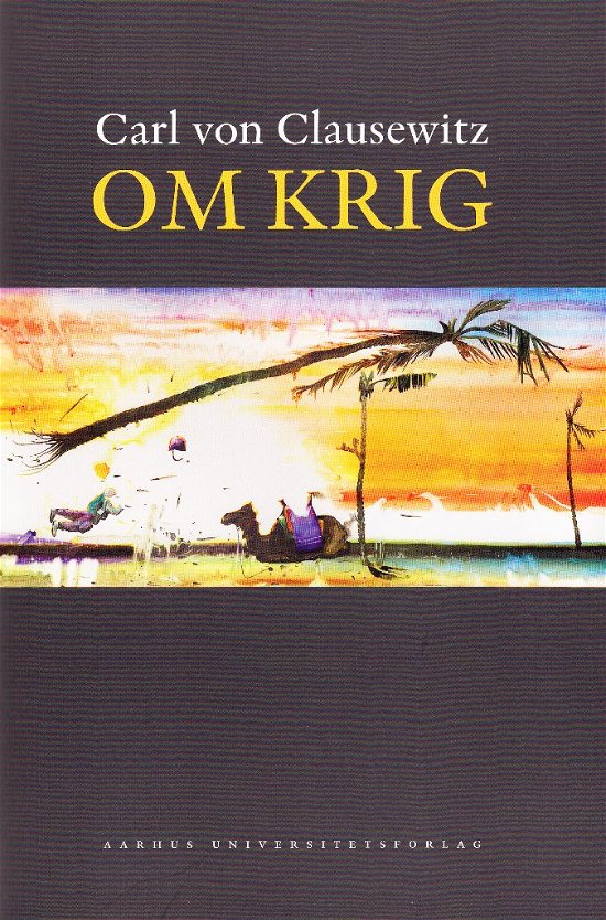 Cover for Mikkel Thorup · Om krig (Hæftet bog) [1. udgave] (2010)