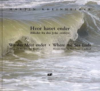 Cover for Martin Rheinheimer · Hvor havet ender (Bound Book) [1st edition] [Indbundet] (2003)