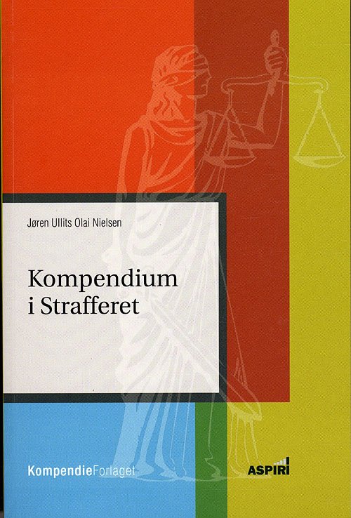 Cover for Jøren Ullits Olai Nielsen · Kompendium i Strafferet (Hæftet bog) [1. udgave] (2011)