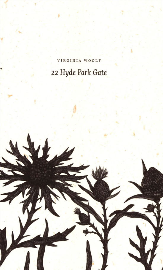 Cover for Virginia Woolf · 22 Hyde Park Gate (Sewn Spine Book) [2. wydanie] (2017)