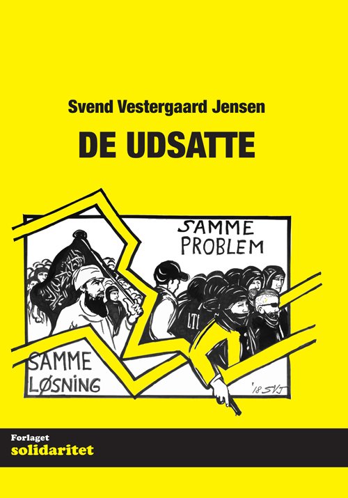 Svend Vestergaard Jensen · De udsatte (Paperback Book) [1. Painos] (2018)