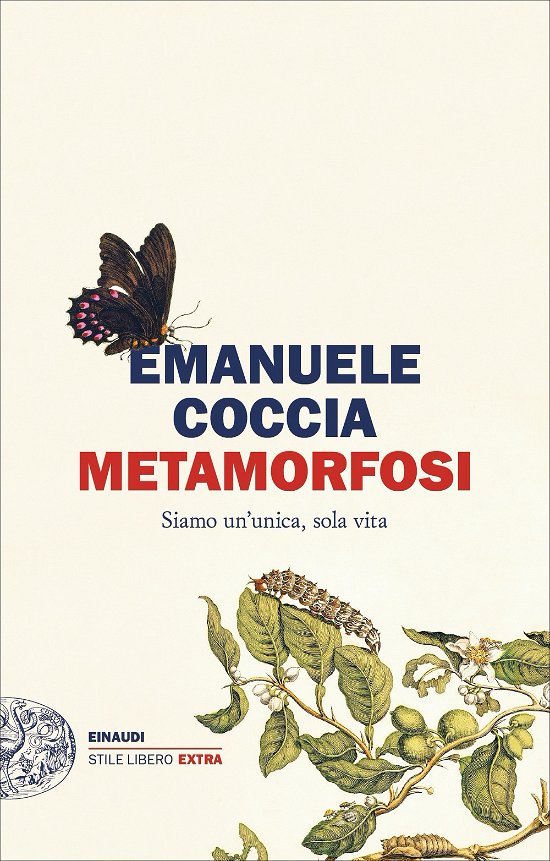 Cover for Emanuele Coccia · Metamorfosi. Siamo Un'unica, Sola Vita (Bok)