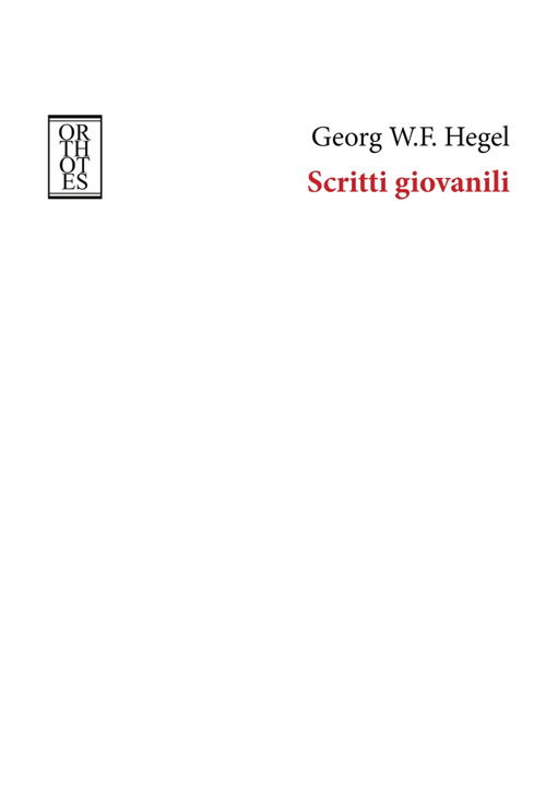 Cover for Friedrich Hegel · Scritti Giovanili (Book)