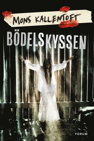 Cover for Mons Kallentoft · Malin Fors: Bödelskyssen (Indbundet Bog) (2017)