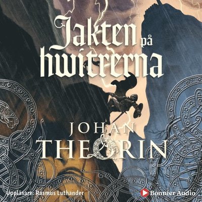 Cover for Johan Theorin · Krönikan om Jarmaland: Jakten på hwitrerna (Audiobook (MP3)) (2019)