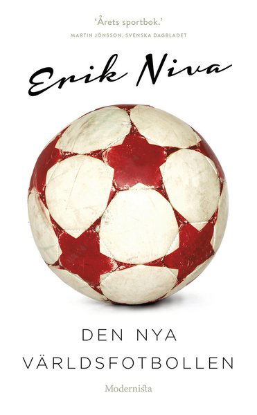 Cover for Erik Niva · Den nya världsfotbollen (Paperback Book) (2020)