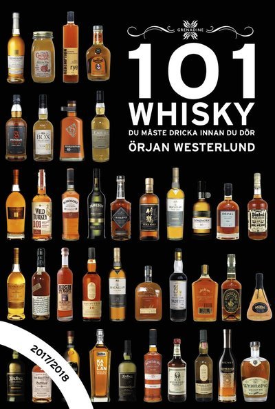 Cover for Örjan Westerlund · 101 Whisky du måste dricka innan du dör : 2017/2018 (Bound Book) (2017)