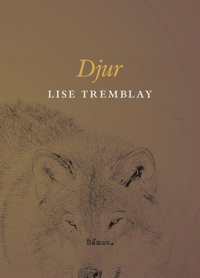 Cover for Lise Tremblay · Djur (Bound Book) (2021)