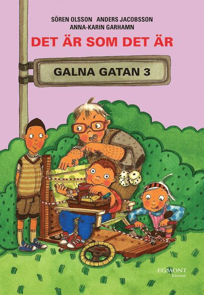 Cover for Sören Olsson · Galna gatan: Det är som det är (ePUB) (2020)