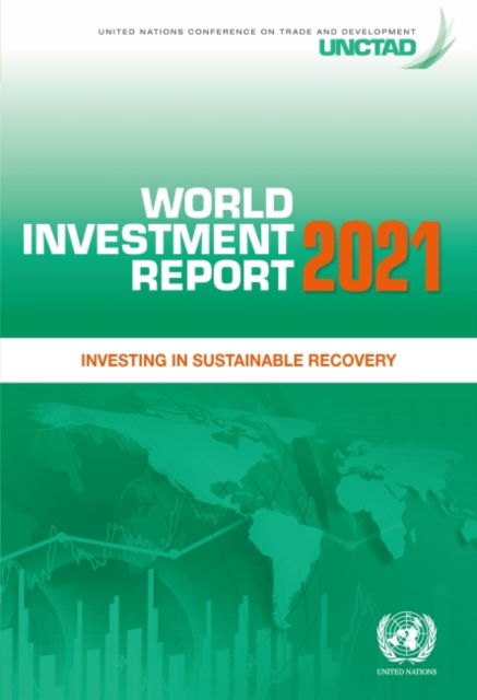 Cover for United Nations Conference on Trade and Development · World investment report 2021: investing in sustainable recovery (Paperback Book) [[31st ed.] edition] (2021)