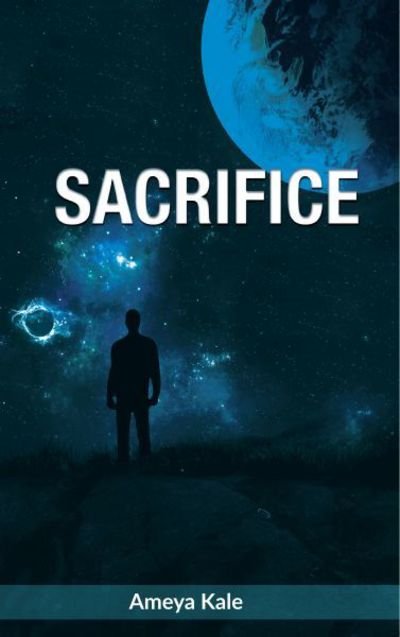 Cover for Ameya Kale · Sacrifice (Paperback Book) (2016)