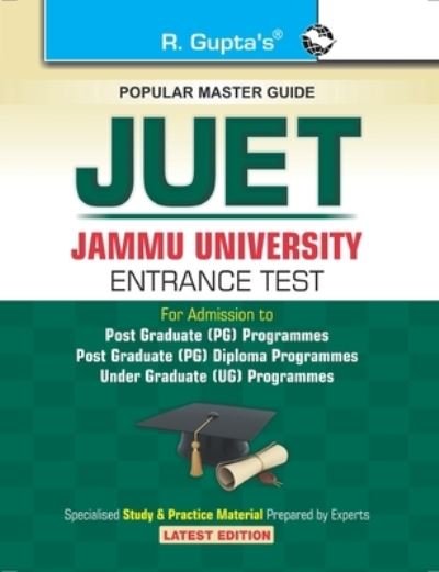 JUET-Jammu University Entrance Test (PG Programmes, PG Diploma Programmes & UG Programmes) - Rph Editorial Board - Bøker - RAMESH PUBLISHING HOUSE - 9789386298171 - 1. oktober 2020